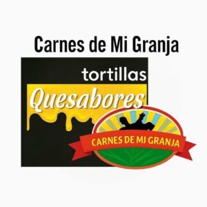 Tortillas Quesabores & Caniceria Carnes de mi Granja